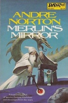 Merlin's Mirror - Andre Norton