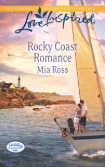 Rocky Coast Romance - Mia Ross