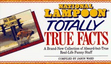 National Lampoon Totally True Facts - Jason Ward