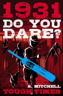 Do You Dare? Tough Times - Simon Mitchell