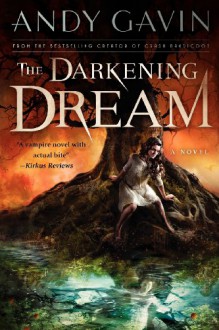 The Darkening Dream - Andy Gavin