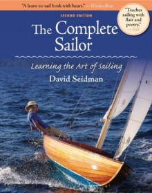 The Complete Sailor (International Marine) - David Seidman