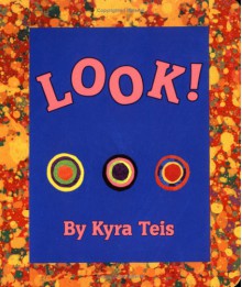 Look! - Kyra Teis