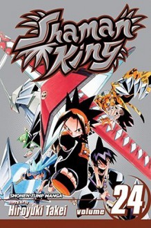 Shaman King, Volume 24 (Shaman King - Hiroyuki Takei