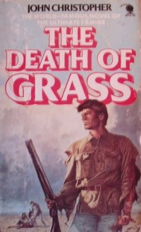 The Death of Grass (Sphere Popular Classics) - John Christopher