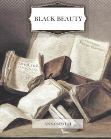 Black Beauty - Anna Sewell