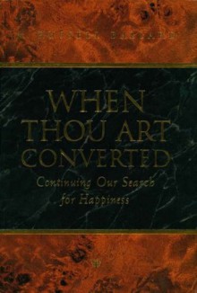 When Thou Art Converted - M. Russell Ballard