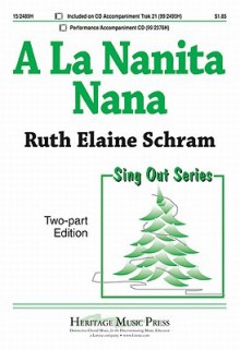 a la Nanita Nana - Ruth Elaine Schram