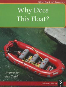 Why Does This Float? - Ben Smith