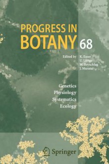 Progress in Botany 68 - Karl Esser, Ulrich E. Lüttge, Wolfram Beyschlag