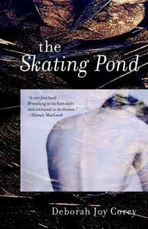 The Skating Pond - Deborah Joy Corey