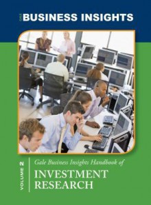 Gale Business Insights Handbook of Investment Research - Gale Group