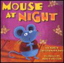 Mouse At Night - Nancy Hall, Buket Erdogan