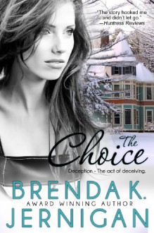 The Choice (Contemporary Romance) - Brenda Jernigan