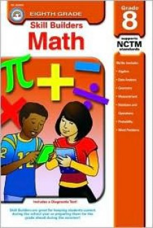 Math Grade 8 (Skill Builders Series) - Bill Neville, Carson-Dellosa Publishing