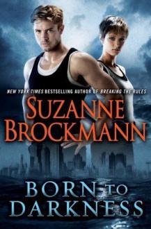 Born To Darkness - Suzanne Brockmann