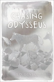 Chasing Odysseus - Sulari Gentill