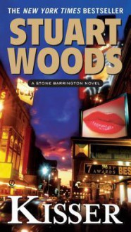 Kisser (Stone Barrington, #17) - Stuart Woods