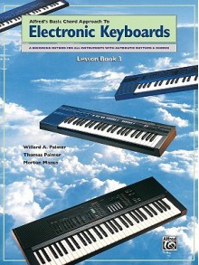 Chord Approach to Electronic Keyboards Lesson Book, Bk 3 - Thomas Palmer