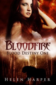 Bloodfire - Helen Harper