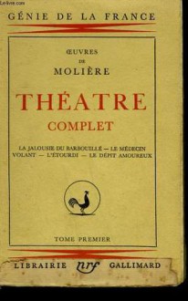 Théâtre Complet - Tome 1 - Molière