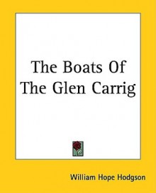 The Boats of the Glen Carrig - William Hope Hodgson
