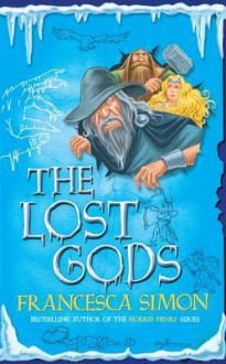 The Lost Gods - Francesca Simon