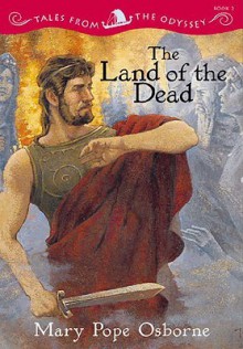 The Land of the Dead - Mary Pope Osborne, Troy Howell