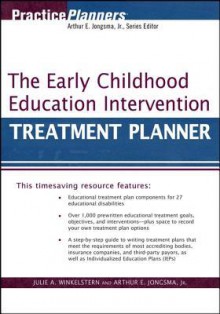 The Early Childhood Education Intervention Treatment Planner - Arthur E. Jongsma Jr., Julie A. Winkelstern