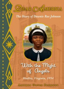 Dear America: With the Might of Angels - Andrea Davis Pinkney