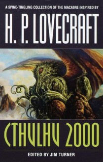 Cthulhu 2000 - editor Jim Turner, Jim Turner