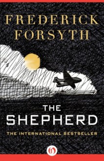 The Shepherd - Frederick Forsyth