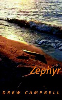 Zephyr - Drew Campbell