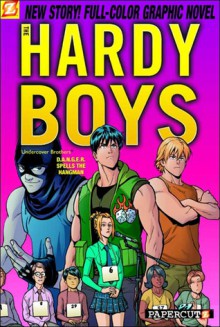 D. A. N. G. E. R. Spells the Hangman! (Hardy Boys Graphic Novels Series #18) - Scott Lobdell,Paulo Henrique