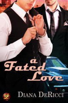 A Fated Love - Diana DeRicci