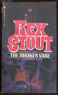 The Broken Vase - Rex Stout