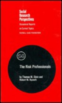 The Risk Professionals - Thomas Dietz, Robert W. Rycroft