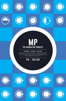 The Manhattan Projects #18 - Jonathan Hickman, Nick Pitarra