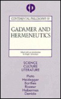 Gadamer and Hermeneutics - Hugh J. Silverman