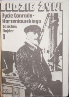 Życie Conrada-Korzeniowskiego, tom 1 - Zdzisław Najder