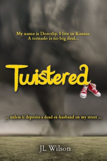 Twistered - J.L. Wilson