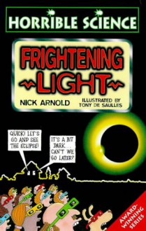 Frightening Light - Nick Arnold