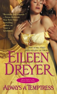 Always a Temptress (The Drake's Rakes #3) - Eileen Dreyer