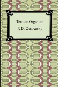 Tertium Organum - P.D. Ouspensky, Claude Bragdon