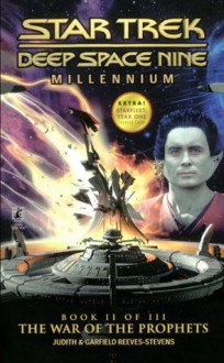 The War of the Prophets (Star Trek Deep Space Nine: Millennium, #2) - Judith Reeves-Stevens