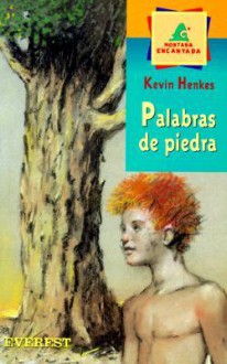 Palabras de Piedra - Kevin Henkes