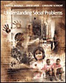 Understanding Social Problems - Linda A. Mooney, David Knox, Caroline Schacht