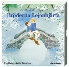 Bröderna Lejonhjärta (audio) - Astrid Lindgren