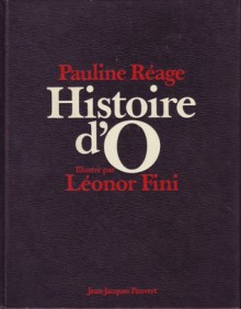 Histoire d'O (Relié) - Pauline Réage, Leonor Fini, Jean Paulhan