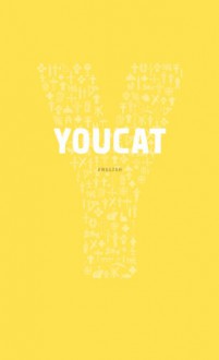 YOUCAT English - Christoph Schönborn, Alexander Von Lengerke, Michael J. Miller, Pope Benedict XVI